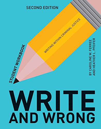 Book Cover Write & Wrong: Writing Within Criminal Justice Student Workbook