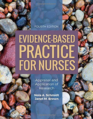 Book Cover Evidence-Based Practice for Nurses: Appraisal and Application of Research
