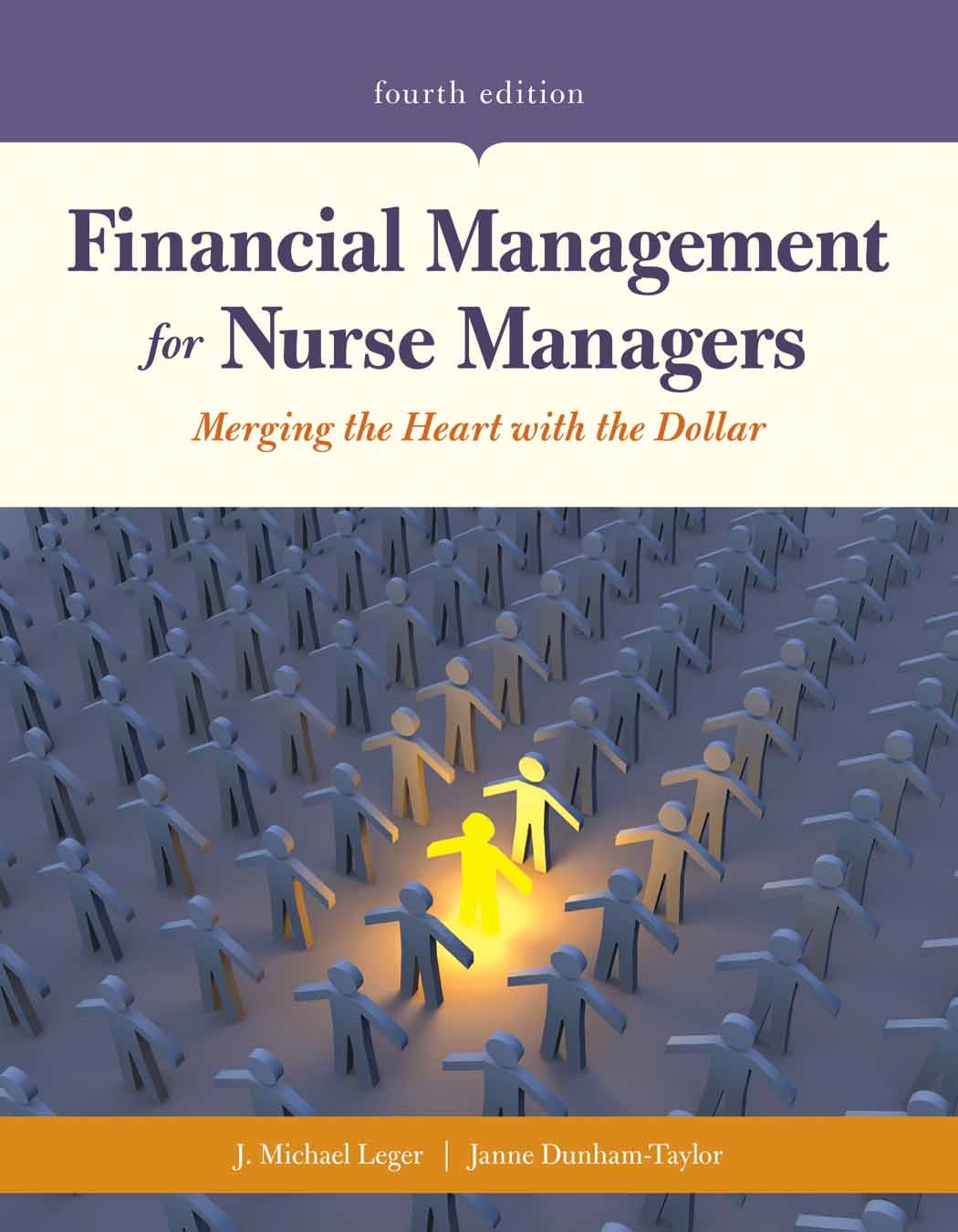 Book Cover Financial Management for Nurse Managers: Merging the Heart with the Dollar: Merging the Heart with the Dollar