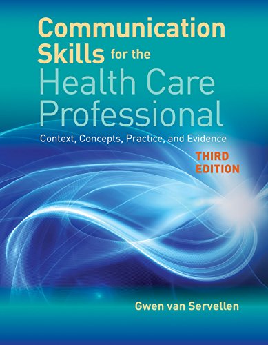 Book Cover Communication Skills for the Health Care Professional: Context, Concepts, Practice, and Evidence