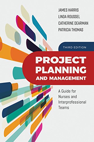 Book Cover Project Planning and Management: A Guide for Nurses and Interprofessional Teams