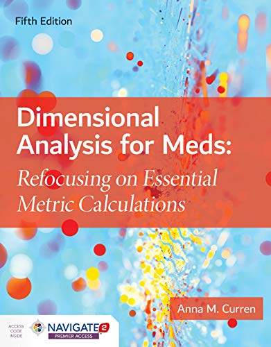 Book Cover Dimensional Analysis for Meds: Refocusing on Essential Metric Calculations