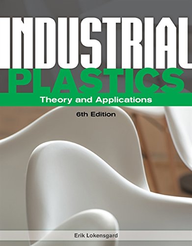 Book Cover Industrial Plastics: Theory and Applications