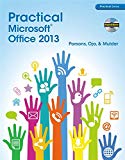 Practical Microsoft Office 2013 (New Perspectives)