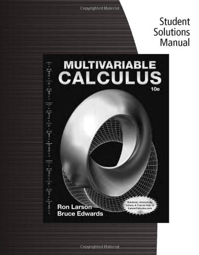 Book Cover Student Solutions Manual for Larson/Edwards's Multivariable Calculus, 10th