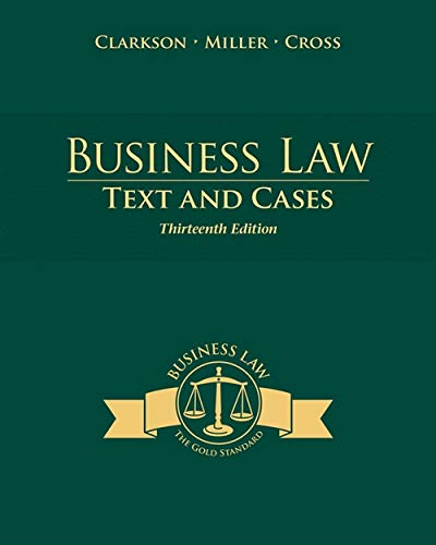 Book Cover Business Law: Text and Cases (THIRTEENTH EDITION)