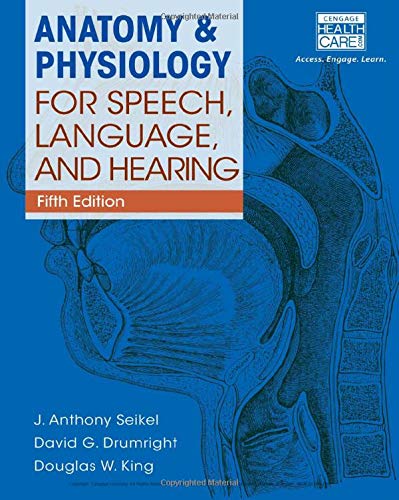 Book Cover Anatomy & Physiology for Speech, Language, and Hearing, 5th (with Anatesse Software Printed Access Card)