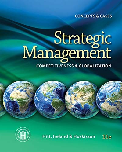 Book Cover Strategic Management: Competitiveness and Globalization- Concepts and Cases, 11th Edition