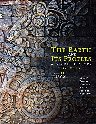 Book Cover The Earth and Its Peoples: A Global History, Volume II: Since 1500