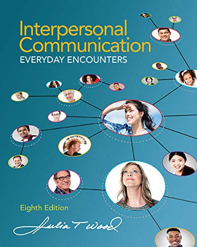 Book Cover Interpersonal Communication: Everyday Encounters