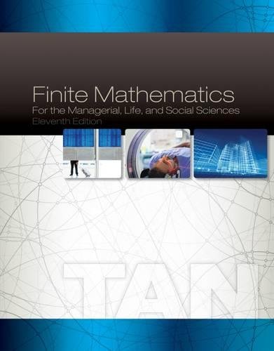 Book Cover Finite Mathematics for the Managerial, Life, and Social Sciences, 11th Edition