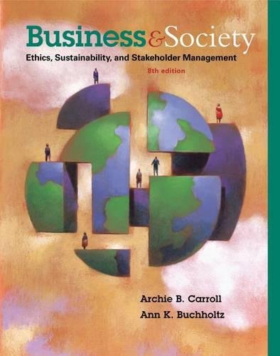 Book Cover Business and Society: Ethics, Sustainability, and Stakeholder Management