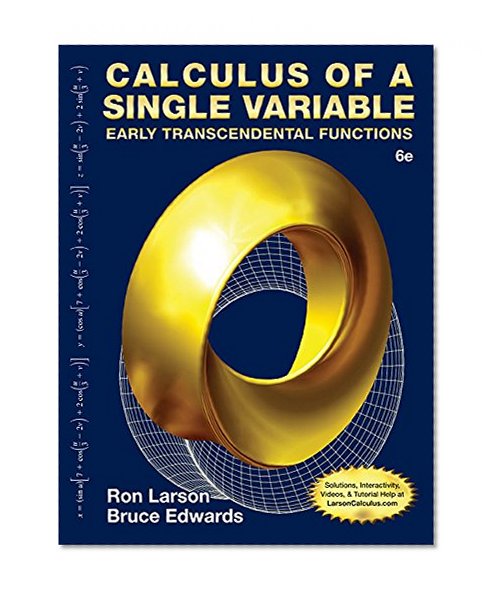 Book Cover Calculus of a Single Variable: Early Transcendental Functions