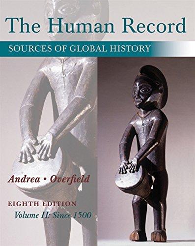Book Cover The Human Record: Sources of Global History, Volume II: Since 1500