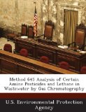 Method 645 Analysis of Certain Amine Pesticides and Lethane in Wastewater by Gas Chromatography