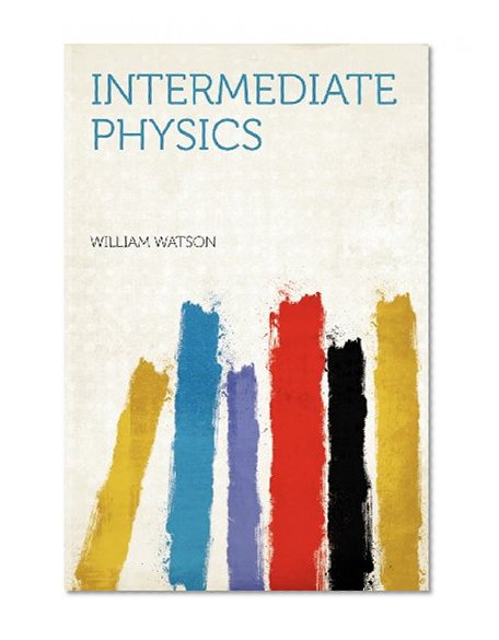 Intermediate Physics