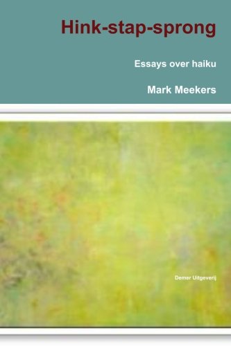Hink-stap-sprong (essays over haiku) (Dutch Edition)