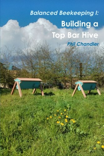 Book Cover Balanced Beekeeping I: Building a Top Bar Hive
