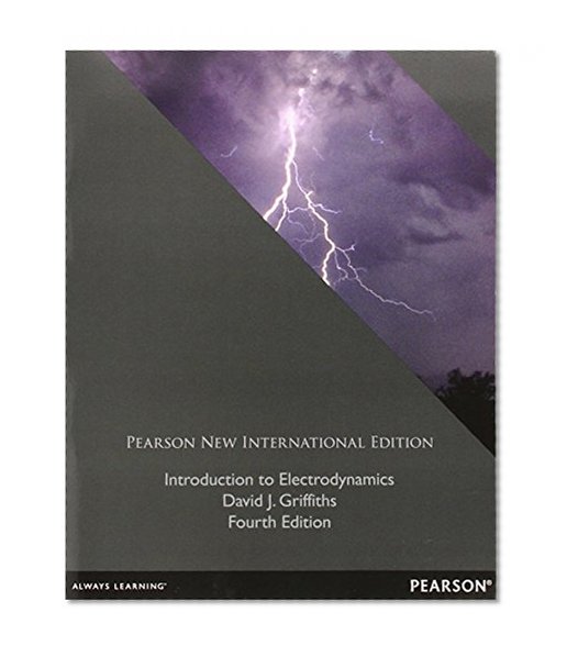 Book Cover Introduction to Electrodynamics: Pearson New International Edition