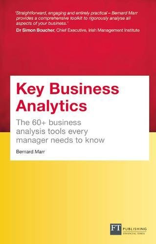 Book Cover Key Business Analytics, Travel Edition - better understand customers, identify cost savings and growth opportunities: The 60+ tools every manager needs to turn data into insights