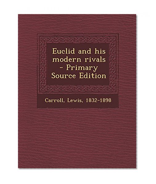 Euclid and his modern rivals