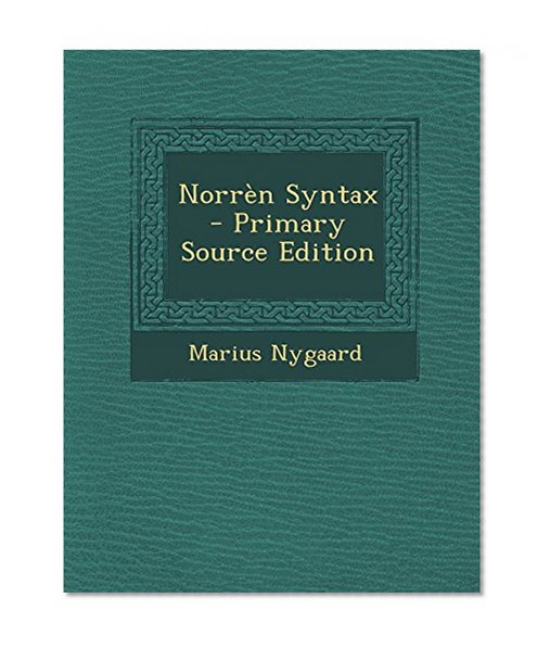 Norren Syntax - Primary Source Edition (Norwegian Edition)