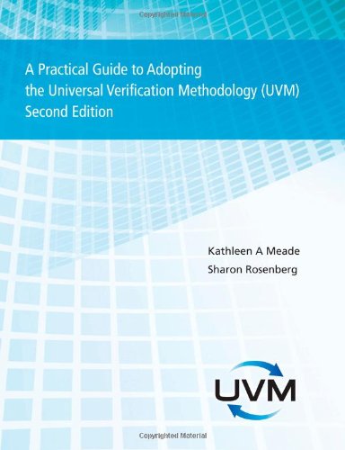 Book Cover A Practical Guide to Adopting the Universal Verification Methodology (Uvm) Second Edition