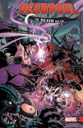 Book Cover Deadpool: World's Greatest Vol. 8: Til Death Do Us