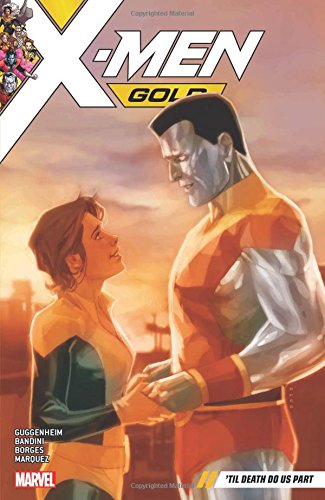 Book Cover X-Men Gold Vol. 6: Til Death Do Us Part