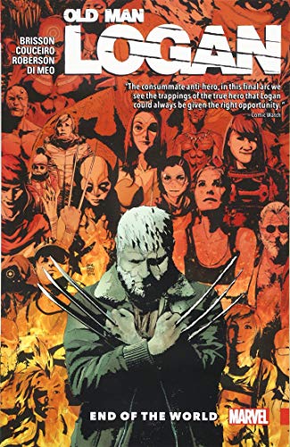 Book Cover Wolverine: Old Man Logan Vol. 10 - End Of The World