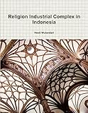 Religion Industrial Complex in Indonesia