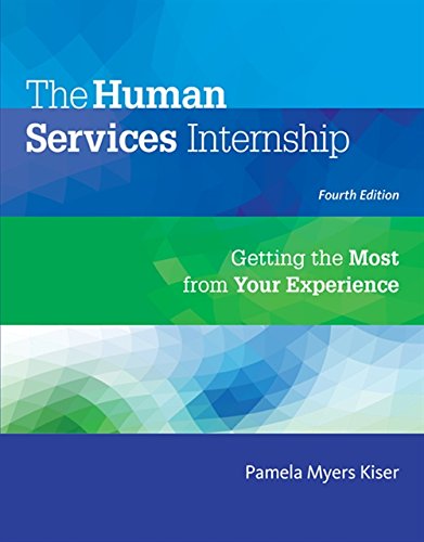 Book Cover The Human Services Internship: Getting the Most from Your Experience