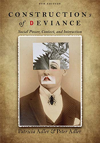 Book Cover Constructions of Deviance: Social Power, Context, and Interaction