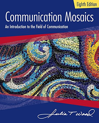 Book Cover Communication Mosaics: An Introduction to the Field of Communication