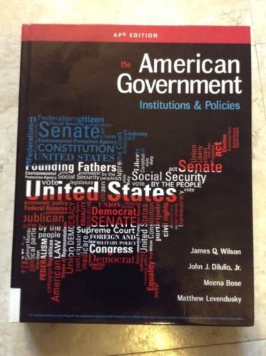Book Cover American Government: Institutions and Polices 15th edition, AP edition