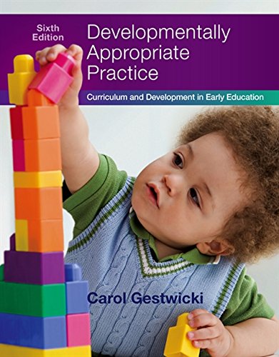Book Cover Developmentally Appropriate Practice: Curriculum and Development in Early Education