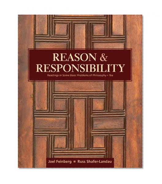 Book Cover Reason and Responsibility: Readings in Some Basic Problems of Philosophy