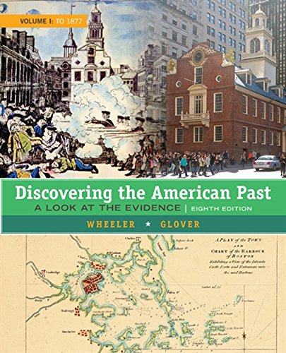 Book Cover Discovering the American Past: A Look at the Evidence, Volume I: To 1877