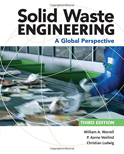 Book Cover Solid Waste Engineering: A Global Perspective (Activate Learning with these NEW titles from Engineering!)