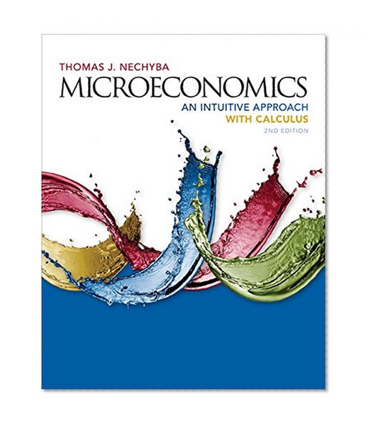 Book Cover Microeconomics: An Intuitive Approach with Calculus