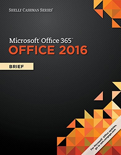 Book Cover Shelly Cashman Series Microsoft Office 365 & Office 2016: Brief