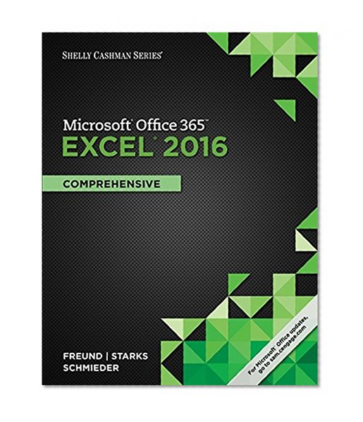 Book Cover Shelly Cashman Series Microsoft Office 365 & Excel 2016: Comprehensive