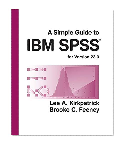 Book Cover A Simple Guide to IBM SPSS Statistics - version 23.0