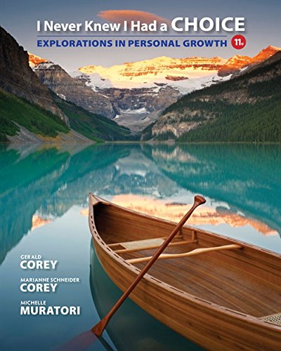 Book Cover I Never Knew I Had a Choice: Explorations in Personal Growth