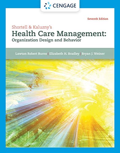Book Cover Shortell & Kaluzny's Health Care Management: Organization Design and Behavior