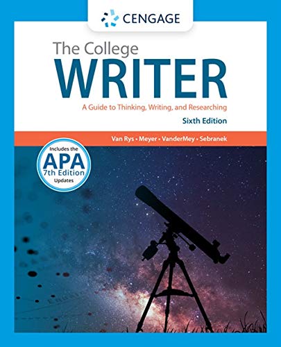 Book Cover The College Writer: A Guide to Thinking, Writing, and Researching (with 2019 APA Updates)