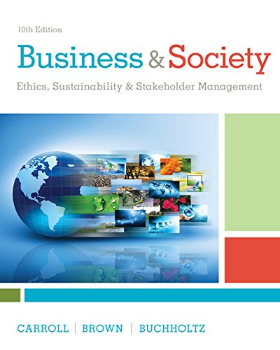 Book Cover Business & Society: Ethics, Sustainability & Stakeholder Management