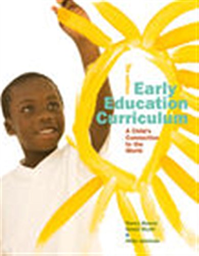 Book Cover Early Education Curriculum: A Childâ€™s Connection to the World