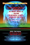 Extraterrestrials Messages to Maria Orsic in Ana'kh Aldebaran Script to Build the Vril