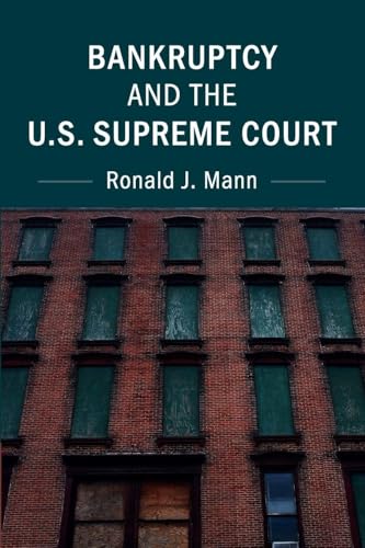 Bankruptcy and the U.S. Supreme Court